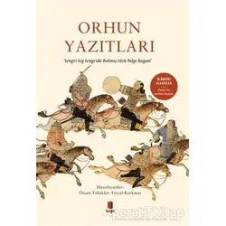 Orhun Yazıtları - Özcan Tabaklar - Kapı Yayınları