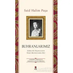 Buhranlarımız - Said Halim Paşa - Kapı Yayınları