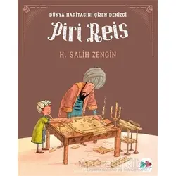 Dünya Haritasını Çizen Denizci Piri Reis - H. Salih Zengin - Vak Vak Yayınları