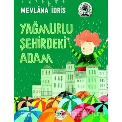 Yağmurlu Şehirdeki Adam - Mevlana İdris - Vak Vak Yayınları