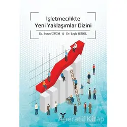 İşletmecilikte Yeni Yaklaşımlar Dizini - Burcu Üzüm - Umuttepe Yayınları