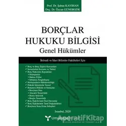 Borçlar Hukuku Bilgisi - Genel Hükümler - Özcan Günergök - Umuttepe Yayınları