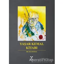 Yaşar Kemal Kitabı - Ece Onuralp - Umuttepe Yayınları