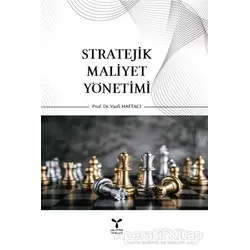 Stratejik Maliyet Yönetimi - Vasfi Haftacı - Umuttepe Yayınları