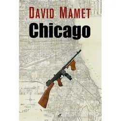 Chicago - David Mamet - Kara Karga Yayınları