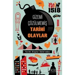 Gizemi Çözülmemiş Tarihi Olaylar - Kolektif - Kara Karga Yayınları