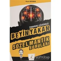Beyin Yakan Sözel Mantık Soruları Tamamı Çözümlü - Rüştü Bayındır - Pelikan Tıp Teknik Yayıncılık