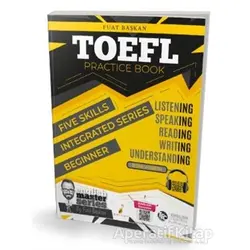 TOEFL Practice Book-Beginner - Fuat Başkan - Pelikan Tıp Teknik Yayıncılık