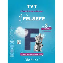 TYT Felsefe Fasikül Anlatım Rehberi Test Okul