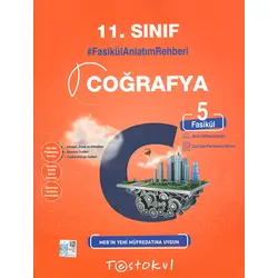 11.Sınıf Coğrafya Fasikül Anlatım Rehberi Test Okul