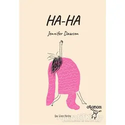 Ha-Ha - Jennifer Dawson - Otonom Yayıncılık