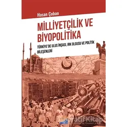 Milliyetçilik ve Biyopolitika - Hasan Çoban - Siyasal Kitabevi
