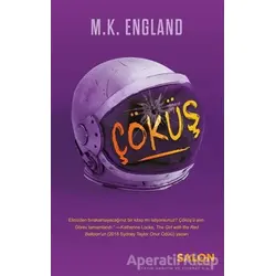 Çöküş - M. K. England - Salon Yayınları