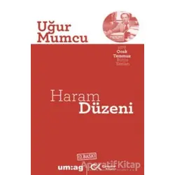 Haram Düzeni - Uğur Mumcu - um:ag Yayınları