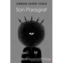 Son Paragraf - Osman Zahid Yıldız - Cinius Yayınları