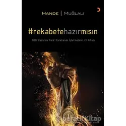 Rekabete Hazır mısın? - Hande Muğlalı - Cinius Yayınları