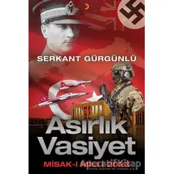Asırlık Vasiyet - Serkant Gürgünlü - Cinius Yayınları