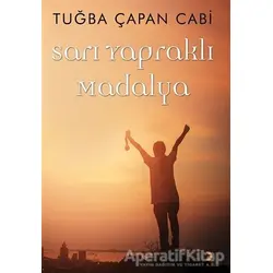 Sarı Yapraklı Madalya - Tuğba Çapan Cabi - Cinius Yayınları