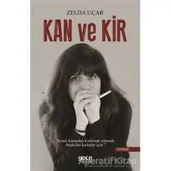 Kan ve Kir - Zelda Uçar - Gece Kitaplığı