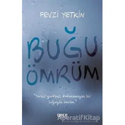 Buğu Ömrüm - Fevzi Yetkin - Gece Kitaplığı