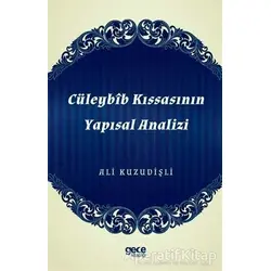 Cüleybib Kıssasının Yapısal Analizi - Ali Kuzudişli - Gece Kitaplığı