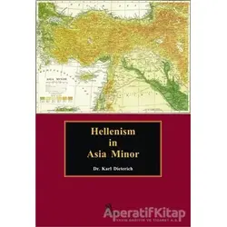 Hellenism in Asia Minor - Karl Dieterich - Kriter Yayınları