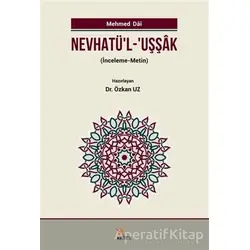 Nevhatül - Uşşak - Mehmed Dai - Kriter Yayınları