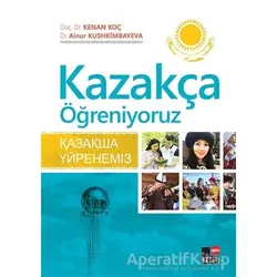 Kazakça Öğreniyoruz - Ainur Kushkimbayeva - Kesit Yayınları