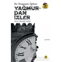 Yağmurdan İzler - Şükran Hekimoğlu Taşdelen - Çıra Yayınları