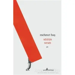 Sözün Sıratı - Mehmet Baş - Çıra Yayınları