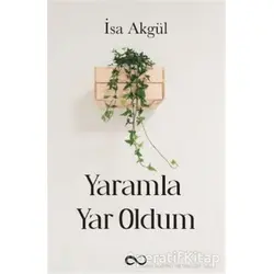 Yaramla Yar Oldum - İsa Akgül - Bengisu Yayınları