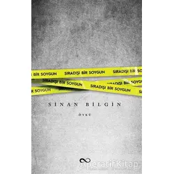 Sıradışı Bir Soygun - Sinan Bilgin - Bengisu Yayınları