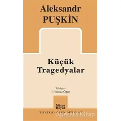 Küçük Tragedyalar - Aleksandr Puşkin - Mitos Boyut Yayınları