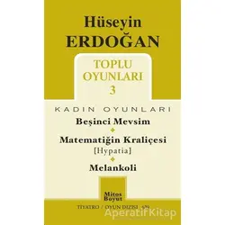 Toplu Oyunları 3 / Beşinci Mevsim - Matematiğin Kraliçesi (Hypatia) - Melankoli