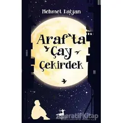 Araf’ta Çay Çekirdek - Mehmet Dalyan - Olimpos Yayınları