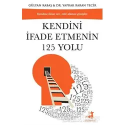 Kendini İfade Etmenin 125 Yolu - Yaprak Baran Tecir - Olimpos Yayınları