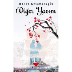Diğer Yarım - Hasan Kocamanoğlu - Efsus Yayınları