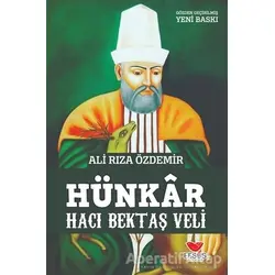 Hünkar Hacı Bektaş Veli - Ali Rıza Özdemir - Efsus Yayınları
