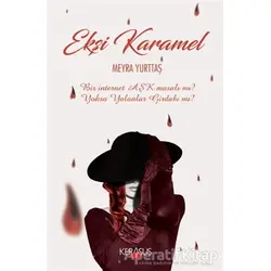 Ekşi Karamel - Meyra Yurttaş - Kerasus Yayınları