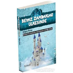 Beyaz Zambaklar Ülkesinde - Grigori Spiridonoviç Petrov - Kumran Yayınları