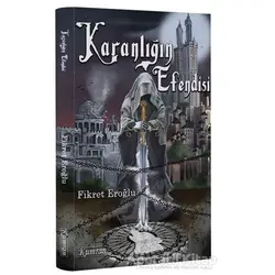 Karanlığın Efendisi - Fikret Eroğlu - Kumran Yayınları
