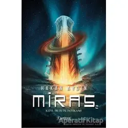 Kızıl İblis’in İntikamı - Miras 2 - Hakan Aydın - Kumran Yayınları