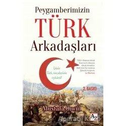 Peygamberimizin Türk Arkadaşları - Mustafa Öncül - Az Kitap