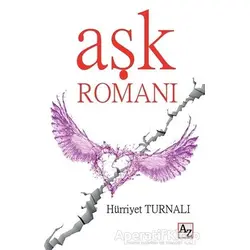 Aşk Romanı - Hürriyet Turnalı - Az Kitap