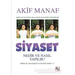 Siyaset Nedir ve Nasıl Yapılır? - Akif Manaf - Az Kitap