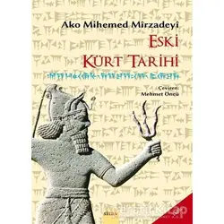 Eski Kürt Tarihi - Ako Mihemed Mirzadeyi - Sitav Yayınevi