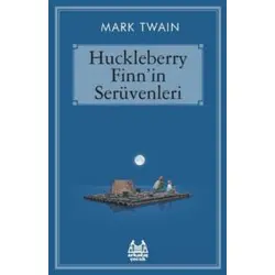 Huckleberry Finnin Serüvenleri - Mark Twain - Arkadaş Yayınları