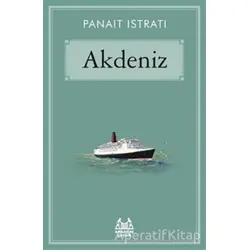 Akdeniz - Panait Istrati - Arkadaş Yayınları