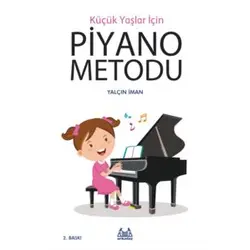 Küçük Yaşlar İçin Piyano Metodu - Yalçın İman - Arkadaş Yayınları