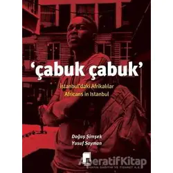 Çabuk Çabuk - Doğuş Şimşek - Pencere Yayınları